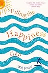 Filling the Happiness Gap Filling the Happiness Gap