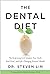 The Dental Diet: The Surpri...