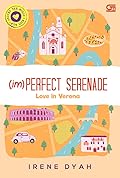 (im)Perfect Serenade: Love in Verona