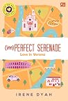 (im)Perfect Serenade by Irene Dyah (im)Perfect Serenade by Irene Dyah