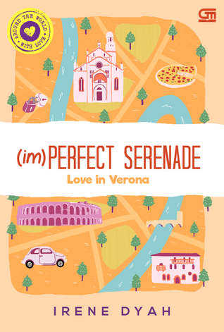 (im)Perfect Serenade: Love in Verona