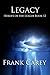 Legacy (Heroes of the League Book 12)