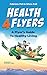 Health4Flyers: A Flyer's Gu...