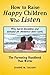 How to Raise Happy Children Who Listen