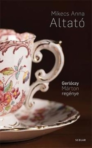 Mikecs Anna Altató (Hardcover)