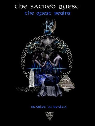 The Quest Begins: A Supernatural Magic Thriller Trilogy (The Sacred Quest Trilogy #1)