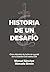 Historia de un desafío: Cin...