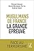 Musulmans de France, la gra...