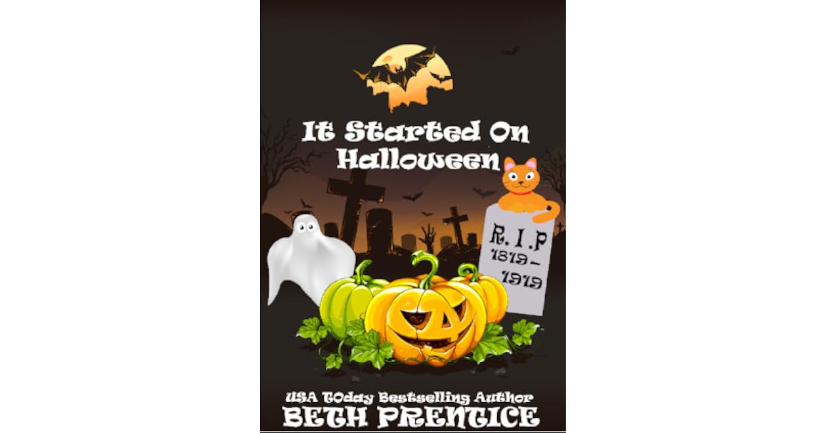 It Started on Halloween by Beth Prentice