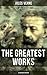 The Greatest Works of Jules Verne (Illustrated Edition) by Jules Verne