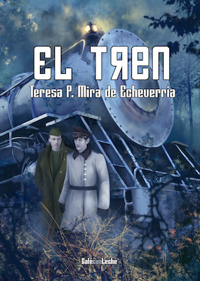 Portada de El tren, de Teresa P. Mira de Echeverría