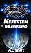 Nefertem: The Awakening
