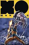 X-O Manowar, Volume 3 by Matt Kindt X-O Manowar, Volume 3 by Matt Kindt