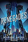 Renegades by Marissa Meyer