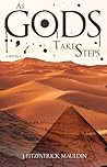 As Gods Take Steps