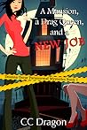 A Mansion, A Drag Queen, And A New Job by C.C. Dragon