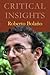 Critical Insights: Roberto Bolaño