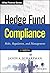 Hedge Fund Compliance: Risk...