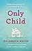Only Child by Rhiannon Navin Only Child by Rhiannon Navin