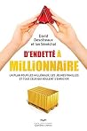 D'endetté à milli...