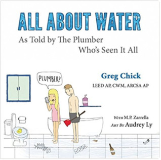 All About Water As Told by The Plumber Who's Seen It All
