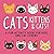 Cats, Kittens and Cats!: A ...