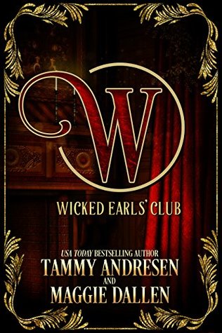 The Wicked Earls Club  (Wicked Earls' Club, #0.5)