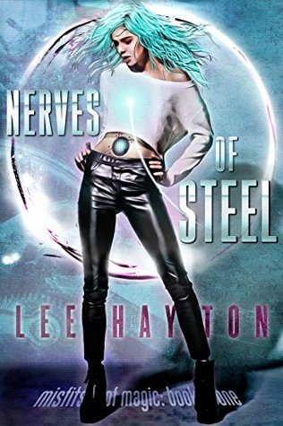Nerves of Steel (Misfits of Magic, #1)