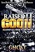 Raised as a Goon 3 by ghost