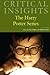 Critical Insights: The Harry Potter Series