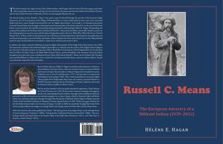 Russell C. Means: The European Ancestry of a Militant Indian (1939-2012)