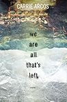 We Are All That's Left