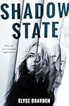 Shadow State by Elyse Brayden