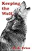 Keeping the Wolf (Shifter Romance)