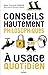 Conseils hautement philosophiques à usage quotidien