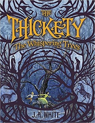 The Whispering Trees: Magicless without her grimoire, Kara Westfall and Taff face witch Mary Kettle and demon Sordyr to escape a cursed forest. (The Thickety, 2)