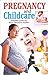 Pregnancy & Child Care