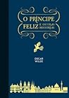 O Príncipe Feliz ...