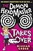 The Demon Headmaster Takes Over by Gillian Cross