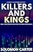 Killers and Kings by Solomon Carter