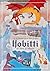 Hobitti eli Sinne ja takaisin by J.R.R. Tolkien