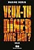 Veux-tu dîner avec moi? by Maxime Morin
