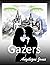 Gazers (Gazer, #1)
