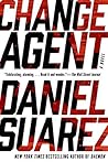 Change Agent by Daniel Suarez