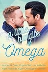 A Little Bundle of Omega by Harper B. Cole