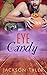 Eye Candy by Jackson Tyler