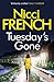 Tuesday's Gone (Frieda Klein, #2) by Nicci French
