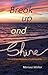 Break Up and Shine: Your Divorce Can Be The Making Of You