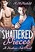 Shattered Pieces (Heathens ...