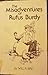 The Misadventures of Rufus Burdy